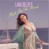 Lana Del Rey 'High By The Beach'