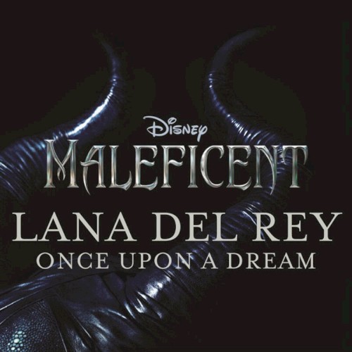 Lana Del Rey 'Once Upon A Dream'