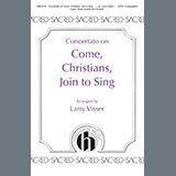 Larry Visser 'Concertato on Come, Christians, Join to Sing'