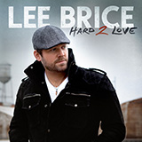 Lee Brice 'Hard To Love'