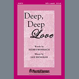 Lee Dengler 'Deep, Deep Love'