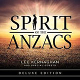 Lee Kernaghan 'Spirit Of The Anzacs'