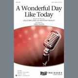 Leslie Bricusse & Anthony Newley 'A Wonderful Day Like Today (arr. Greg Gilpin)'