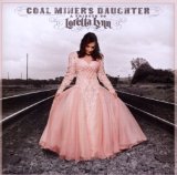 Loretta Lynn 'Coal Miner's Daughter'