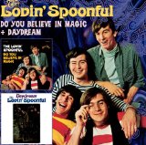 Lovin' Spoonful 'You Didn't Have To Be So Nice'
