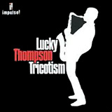 Lucky Thomspon 'Tricrotism'