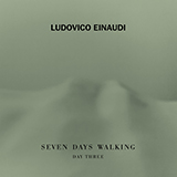 Ludovico Einaudi 'Campfire (from Seven Days Walking: Day 3)'