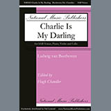 Ludwig van Beethoven 'Charlie Is My Darling (ed. Hugh Chandler)'