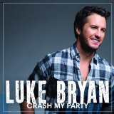 Luke Bryan 'Crash My Party'