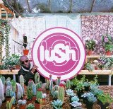 Lush 'I've Been Here Before'