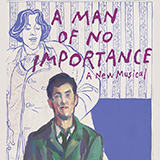 Lynn Ahrens and Stephen Flaherty 'A Man Of No Importance (from A Man Of No Importance: A New Musical)'
