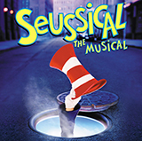 Lynn Ahrens and Stephen Flaherty 'All For You (from Seussical The Musical)'