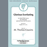 M. Thomas Cousins 'Glorious Everlasting'