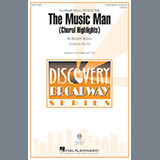 Mac Huff 'The Music Man (Choral Highlights)'