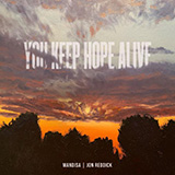 Mandisa & Jon Reddick 'You Keep Hope Alive'