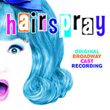 Marc Shaiman & Scott Wittman 'You Can't Stop The Beat (from Hairspray)'