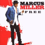 Marcus Miller 'What Is Hip'