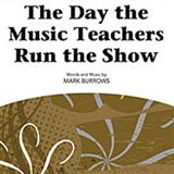Mark Burrows 'The Day The Music Teachers Run The Show'