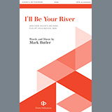 Mark Butler 'I'll Be Your River'