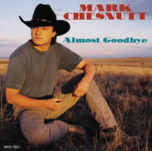 Easily Download Mark Chesnutt Printable PDF piano music notes, guitar tabs for Piano, Vocal & Guitar Chords (Right-Hand Melody). Transpose or transcribe this score in no time - Learn how to play song progression.