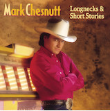 Mark Chesnutt 'Old Flames Have New Names'