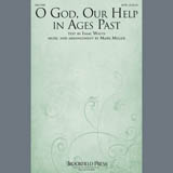 Mark Miller 'O God, Our Help In Ages Past'