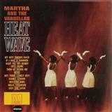 Martha & The Vandellas 'Heatwave (Love Is Like A Heatwave)'