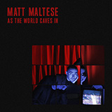 Matt Maltese 'As The World Caves In'