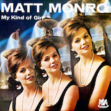 Matt Monro 'My Kind Of Girl'