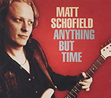 Matt Schofield 'Anything But Time'