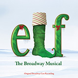 Matthew Sklar & Chad Beguelin 'Sparklejollytwinklejingley (from Elf: The Musical)'
