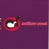 Matthew Sweet 'Devil With The Green Eyes'