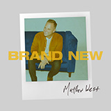 Matthew West 'Truth Be Told'