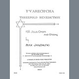 Max Janowski 'Y'varech'cha (Threefold Benediction)'