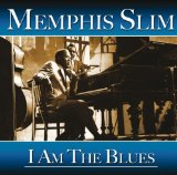 Memphis Slim 'Everyday I Have The Blues'