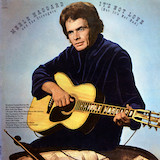 Merle Haggard 'It's Not Love (But It's Not Bad)'