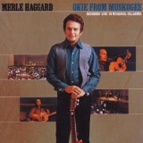Merle Haggard 'Okie From Muskogee'