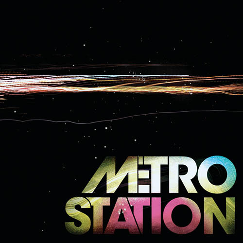 Easily Download Metro Station Printable PDF piano music notes, guitar tabs for Piano, Vocal & Guitar Chords (Right-Hand Melody). Transpose or transcribe this score in no time - Learn how to play song progression.