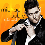 Michael Buble 'Be My Baby'