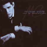 Michael Bublé 'Call Me Irresponsible'