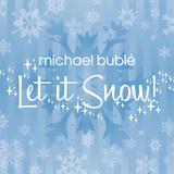 Michael Buble 'Grown-Up Christmas List'