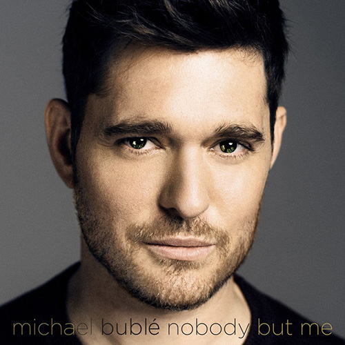 Easily Download Michael Buble Printable PDF piano music notes, guitar tabs for Piano, Vocal & Guitar Chords (Right-Hand Melody). Transpose or transcribe this score in no time - Learn how to play song progression.