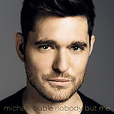 Michael Buble 'Nobody But Me'