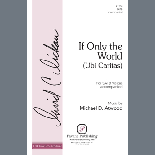 Easily Download Michael D. Atwood Printable PDF piano music notes, guitar tabs for SATB Choir. Transpose or transcribe this score in no time - Learn how to play song progression.