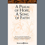 Michael E. Showalter 'A Psalm Of Hope, A Song Of Faith (arr. Roger Thornhill)'