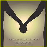 Michael Jackson featuring Akon 'Hold My Hand'