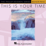 Michael W. Smith 'This Is Your Time (arr. Phillip Keveren)'