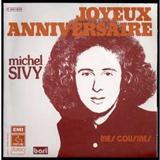 Michel Sivy 'Joyeux Anniversaire'