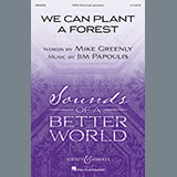 Mike Greenly and Jim Papoulis 'We Can Plant A Forest'