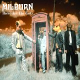 Milburn 'What Will You Do (When The Money Goes)'